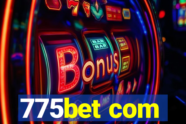 775bet com